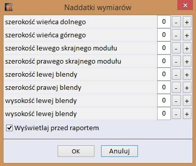 Ustalanie naddatków przed wygenerowaniem raportu można ustalić naddatki wymiarów, które zostaną dodane do wyceny Zestawienie składowe i