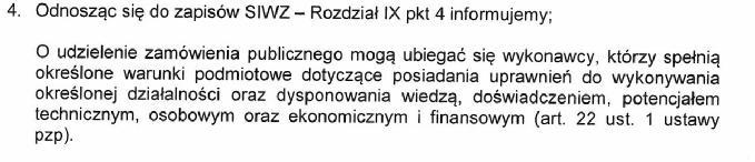 zajmującego się poświadczaniem zgodności działań wykonawcy z normami jakościowymi, jeżeli zamawiający odwołują się do systemów zapewniania jakości opartych na odpowiednich normach europejskich;