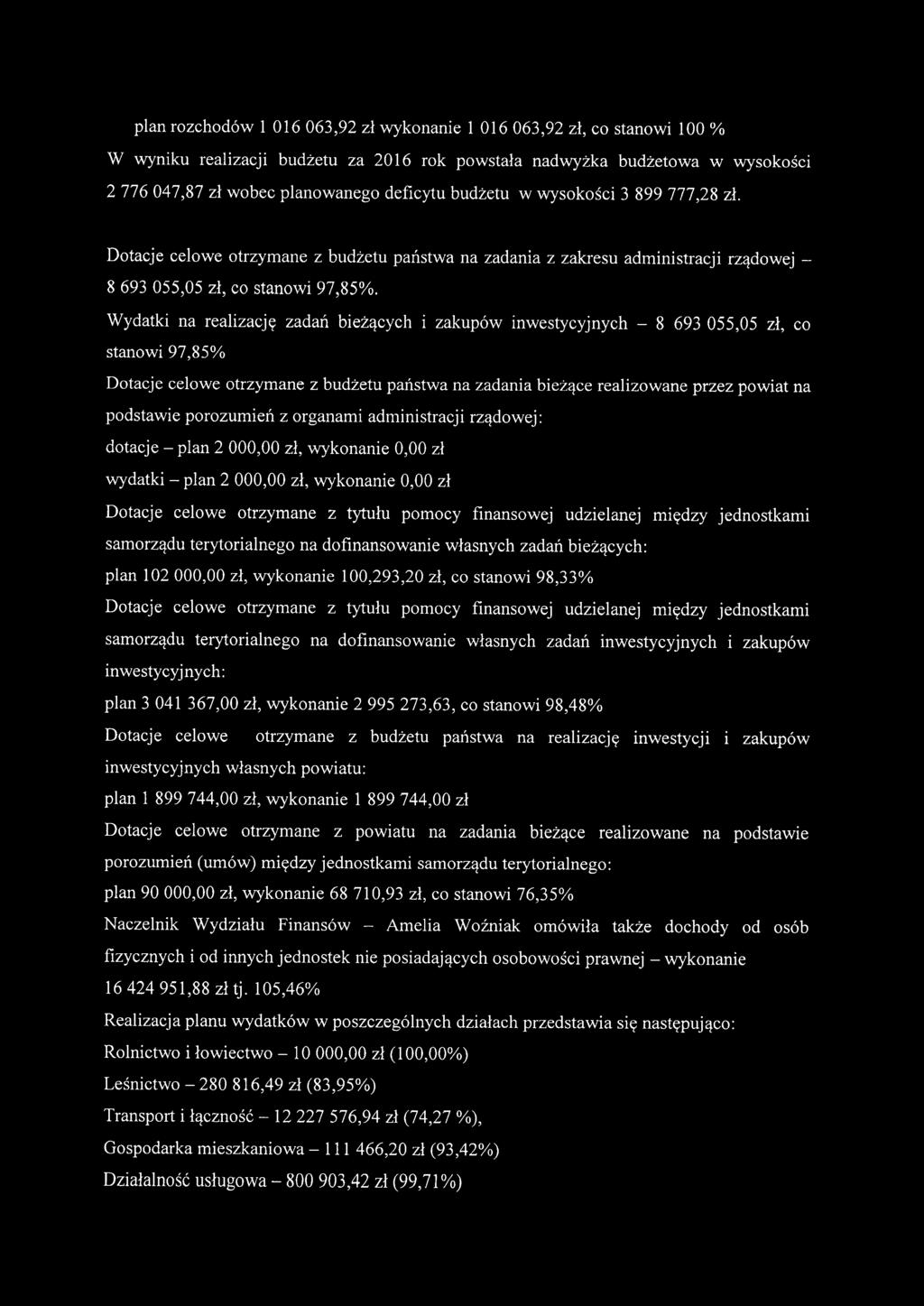 Wydatki na realizację zadań bieżących zakupów inwestycyjnych - 8 693 055,05 zł, co stanowi 97,85% Dotacje celowe otrzymane z budżetu państwa na zadania bieżące realizowane przez powiat na podstawie