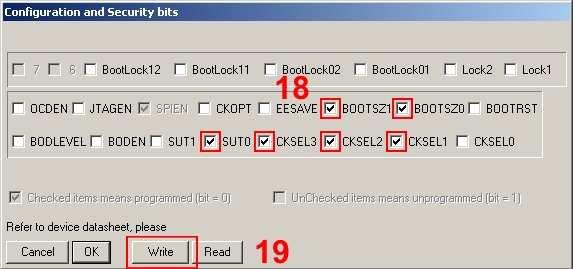 18. NaleŜy bardzo dokładnie ustawić odpowiednie opcje i zaznaczone powinny być : - BOOTSZ1 - BOOTSZ0 - SUTO - CKSEL3 - CKSEL2 - CKSEL1 Resztę opcji pozostawiamy niezaznaczone i okno to powinno