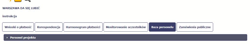 6.1. Ekran główny Ekran widoczny dla Ciebie podzielony jest na 3 zasadnicze sekcje: Personel projektu (w tym sekcja służąca do nawigacji pomiędzy zaangażowanymi osobami - Lista personelu), Czas