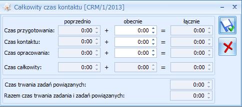 3 Inne informacje Całkowity czas kontaktu Całkowity czas zadania/ kontaktu składa się z trzech elementów: czas przygotowania czas przygotowania się do wykonania zadania (np.