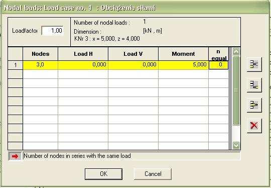 Aby wprowadzić obciążenia działające na węzły wybrać Nodal loads 7 Wypełnić tabelkę wpisując: - w kolumnie Nodes, numer węzła w którym definiowane jest obciążenie, - w kolumnach Load H, Load V i