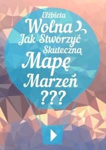 Mapa Marzeń wypełniona zdjęciami efektów końcowych jakich pragniemy, bardzo silnie działa na naszą podświadomość, której językiem są zdjęcia i symbole.