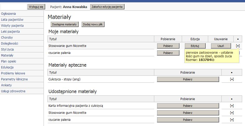 8. Materiały edukacyjne Zakładka ta daje możliwość zapisywania materiałów, które farmaceuta wykorzystuje w prowadzeniu opieki.
