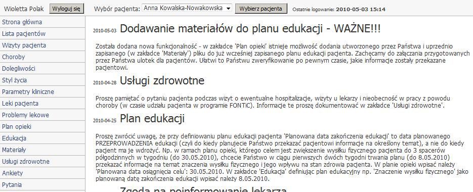 2 Informacje ogólne Do korzystania z aplikacji uprawnione są jedynie osoby wskazane przez koordynatora, które uzyskały login i hasło do bazy.