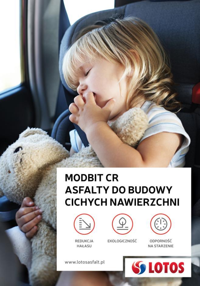 Rozwój technologii asfaltowych związane z cichymi nawierzchniami Asfalt MODBIT 45/80-55 CR zastosowano w programie ochrony środowiska przed hałasem w województwie małopolskim do budowy nawierzchni