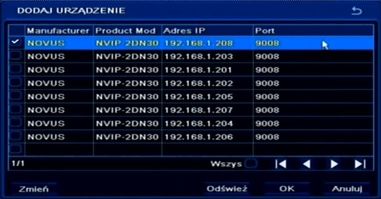 NDR-BA5104, NDR-BA5208 i NDR-BA5416 Instrukcja obsługi wer.1.2 (skrócona) MENU REJESTRATORA W celu konfiguracji kanałów IP w rejestratorze wybierz MENU GŁÓWE / KAMERA IP i naciśnij przycisk WYSZUKAJ Rejestrator wyświetli listę znalezionych kamer.