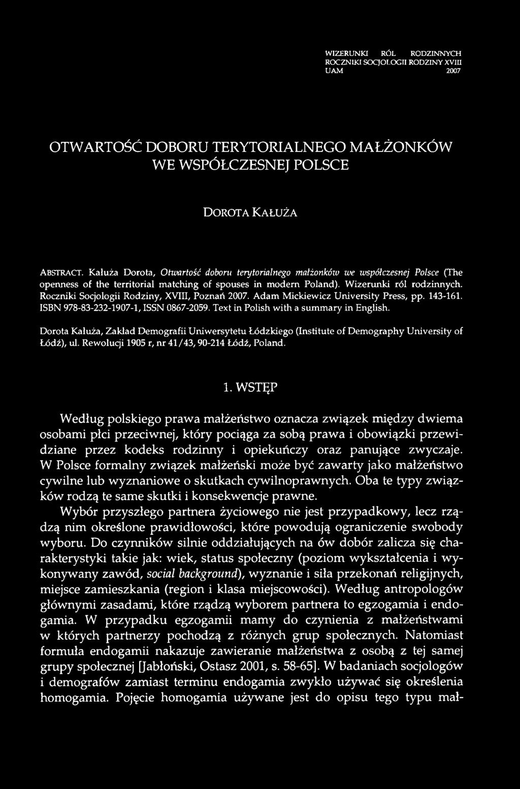 Roczniki Socjologii Rodziny, XVIII, Poznań 2007. Adam Mickiewicz University Press, pp. 143-161. ISBN 978-83-232-1907-1, ISSN 0867-2059. Text in Polish with a summary in English.