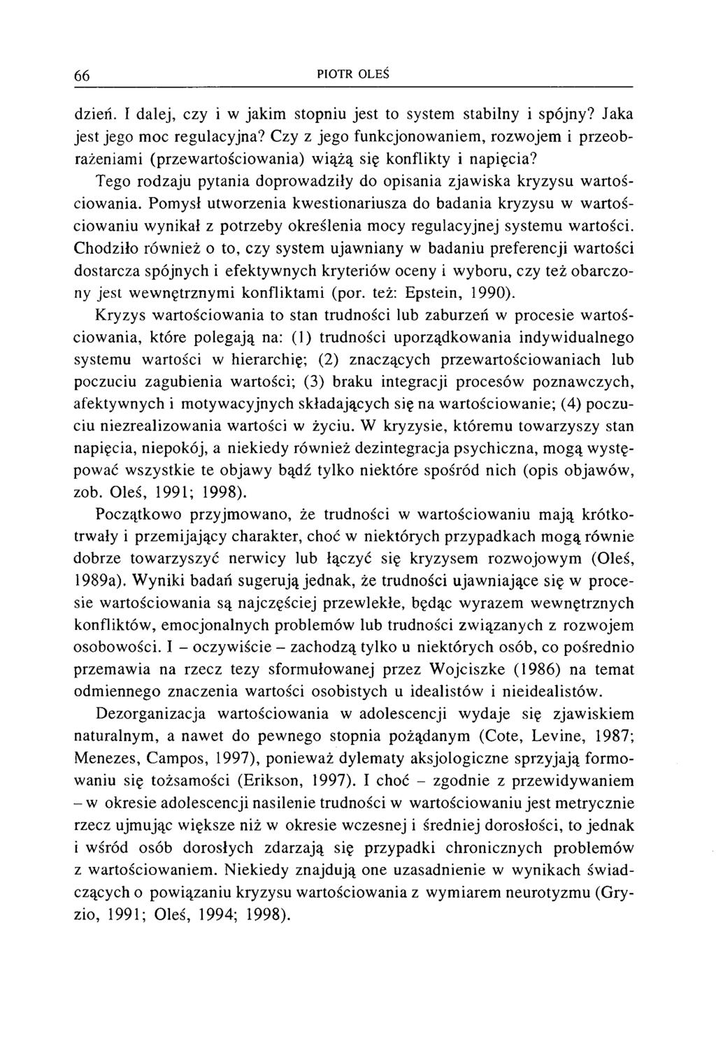 dzień. I dalej, czy i w jakim stopniu jest to system stabilny i spójny? Jaka jest jego moc regulacyjna?