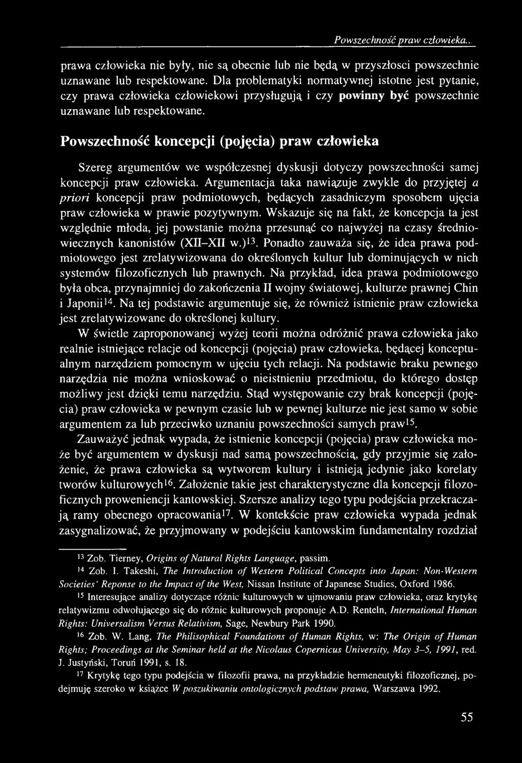 Powszechność praw człowieka... prawa człowieka nie były, nie są obecnie lub nie będą w przyszłości powszechnie uznawane lub respektowane.