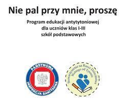 Akcja Światowy Dzień Rzucania Palenia. KRYTERIUM SUKCESU: Uczniowie wiedzą, że 17 listopada jest Światowym Dniem Rzucania Palenia. Programy: Nie pal przy mnie, proszę!