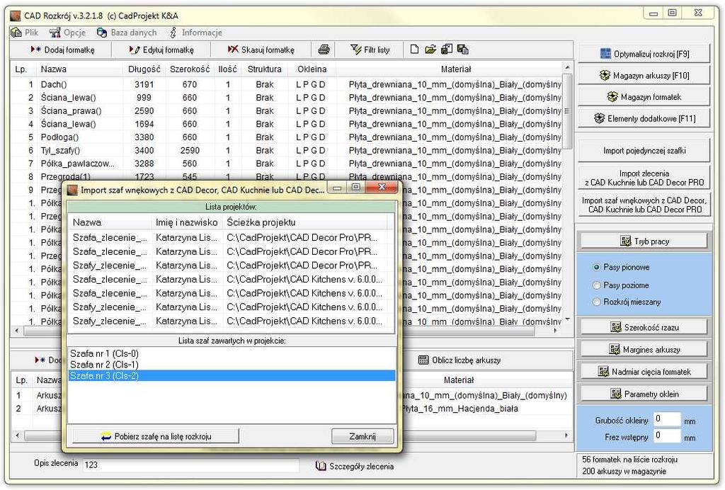 Okno główne programu CAD Rozkrój import formatek szaf wnękowych Elementy programu CAD Rozkrój Formatki - elementy przeznaczone do rozkroju, definiowane ręcznie przez użytkownika lub importowane z baz