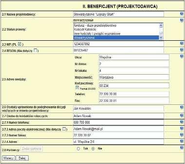2. BENEFICJENT (PROJEKTODAWCA) 2.1 Nazwa projektodawcy należy wpisać pełną nazwę projektodawcy (zgodnie z wpisem do rejestru albo ewidencji właściwych dla formy organizacyjnej projektodawcy).