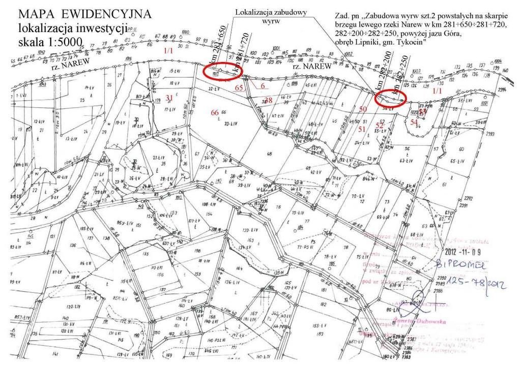 L.p Obręb Nr Właściciel/Władający Nr obrębu działki 10 1.54 Skarb Państwa, Gmina Tykocin Złota 2, 16-080 Tykocin 11 1.65 Skarb Państwa, Gmina Tykocin Złota 2, 16-080 Tykocin 12 1.