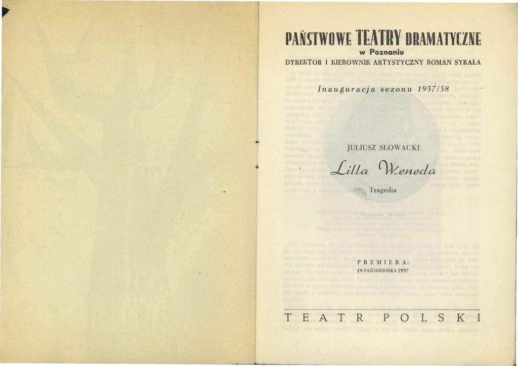 PAŃ~TWOW( T~ATRY DDAMATYCZNI w Poznaniu DYREKTOR l KIEROWNIK ARTYSTYCZNY ROMAN SYKAł.