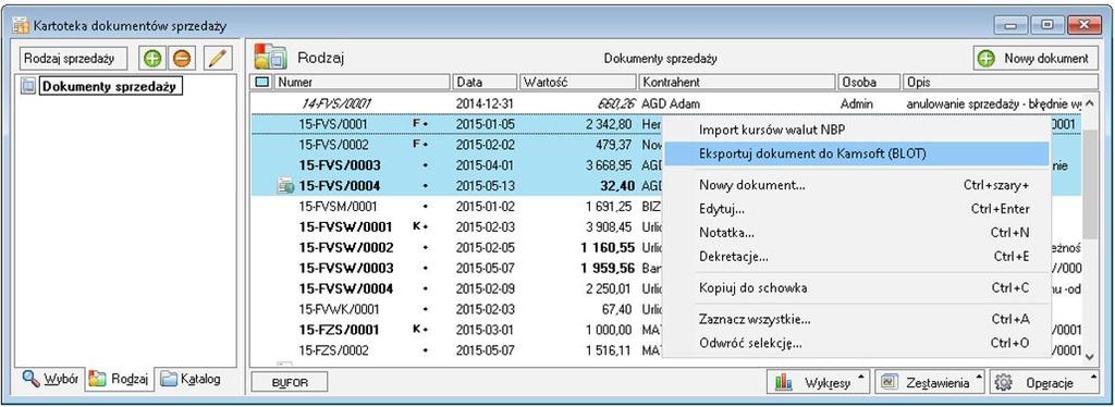 Uruchomienie dodatku Aby eksportowa dokumenty nale y w "Kartotece dokumentów sprzeda y" z menu podr cznego wybra "Eksportuj dokument do Kamsoft (BLOT)".