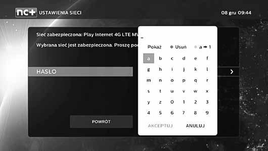 PIERWSZE URUCHOMIENIE I DOSTOSOWANIE USTAWIEŃ DEKODERA 15 Hasło Sposoby wpisania hasła: A.