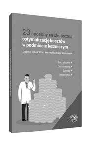 COM/WIEDZAIPRAKTYKA Jako nasz Czytelnik otrzymujesz rabat 10% na publikacje z