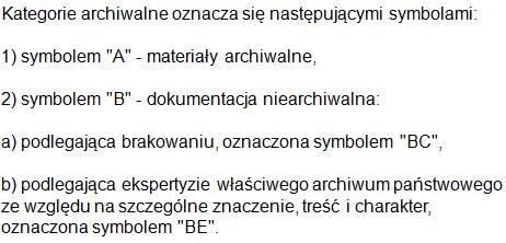 narodowym zasobie archiwalnym i archiwach 13) oznaczenie kategorii archiwalnej, 14) kod