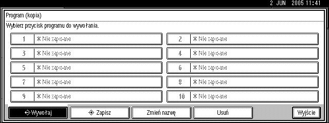 Programy Wywoâywanie programu A Naciãnij przycisk {Program}. B Naciãnij przycisk [Wywoâaj]. C Naciãnij numer, pod którym program ma zostaæ wywoâany.