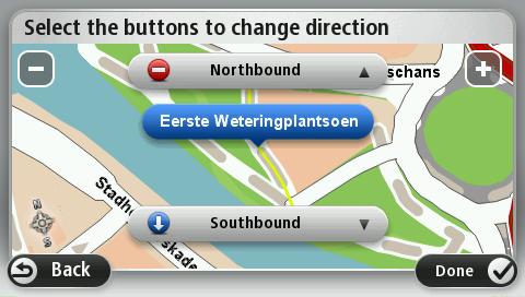 wyświetlona nazwa ulicy. 4. Dotknij przycisku Gotowe. Urządzenie pokazuje ulicę oraz informację o tym, w jakich kierunkach można się po niej poruszać. 5.
