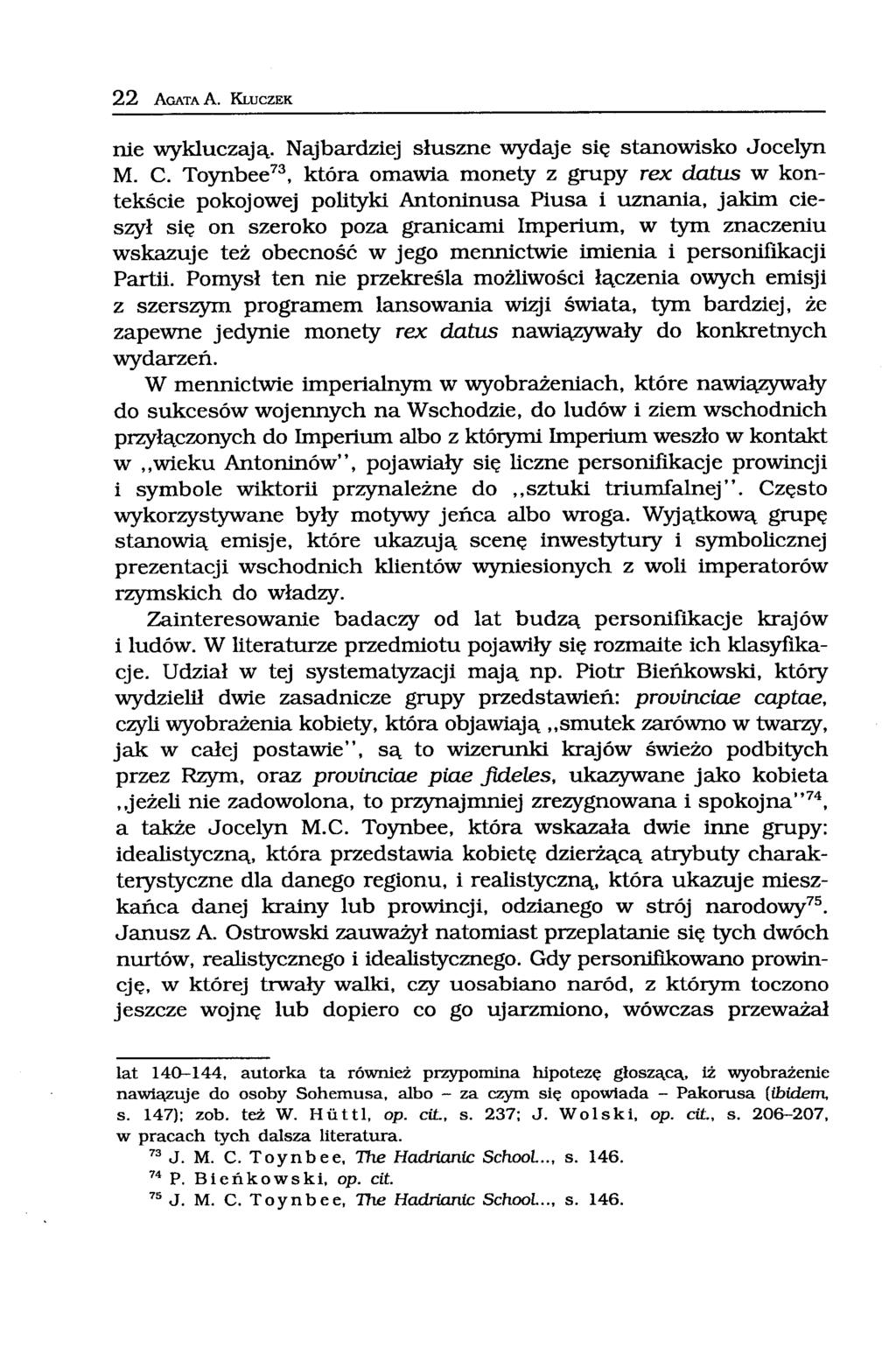 22 AGATA A. KLUCZEK nie wykluczają. Najbardziej słuszne wydaje się stanowisko Joce1yn M. C.