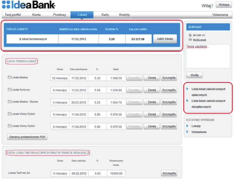 Lokaty W górnej części strony Lokaty umieszczone jest podsumowanie wszystkich lokat, które Klient posiada, w tym informacje o: liczbie lokat, najbliższej dacie zakończenia lokaty, średnim
