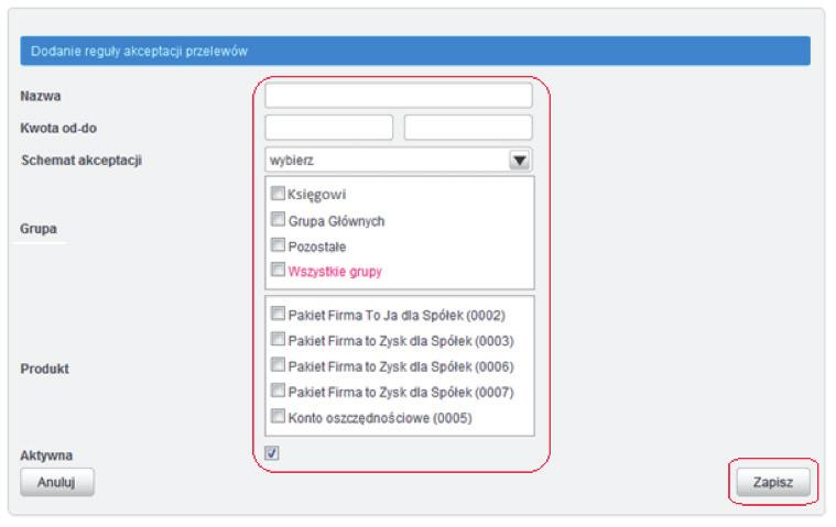 Niezwykle ważne jest, aby do każdej reguły przyporządkować schemat akceptacji w celu określenia, które przelewy będą akceptowane przez wybraną grupę osób i w jakim trybie będzie się odbywała