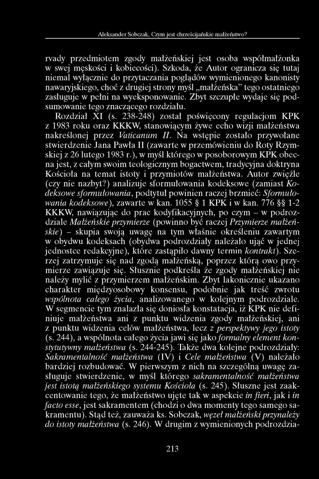 rvady przedmiotem zgody małżeńskiej jest osoba współmałżonka w swej męskości i kobiecości).