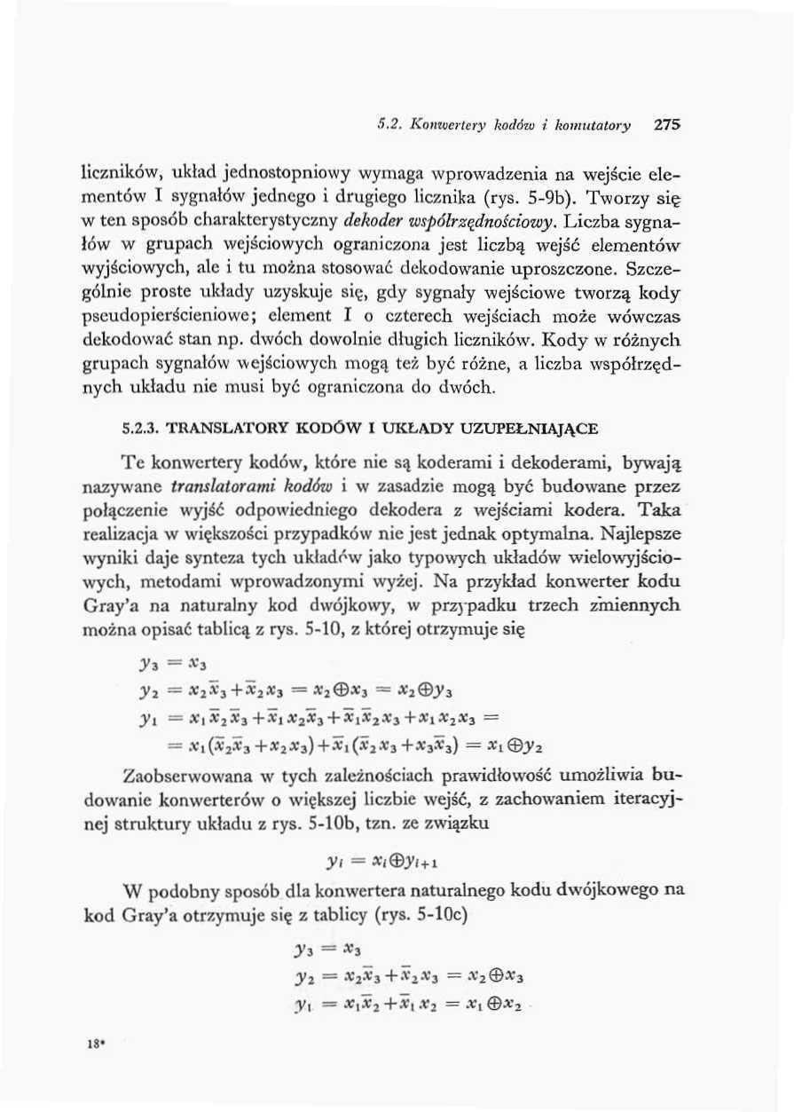 5.2. Konwertery kodom i komutatory 275 liczników, układ jednostopniowy wymaga wprowadzenia na wejście elementów I sygnałów jednego i drugiego licznika (rys. 5-9b).