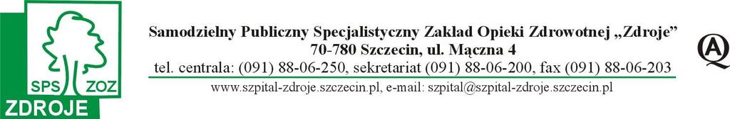 ORG GT.3710/21-17/ 10741 /17 Szczecin, dnia 10-08-2017 r. Wg rozdzielnika www.szpital-zdroje.szczecin.