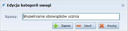 Na stronie Dzienniki lekcyjne/ Słowniki wybierz słownik w bocznym menu, Kategorie uwag. 2.