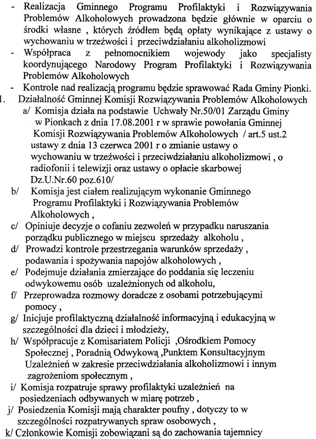 w trzeÿwoœci i przeciwdzia³aniu alkoholizmowi - Wspó³praca z pe³nomocnikiem wojewody jako specjalisty koordynuj¹cego Narodowy Program Profilaktyki i Rozwi¹zywania Problemów Alkoholowych - Kontrole