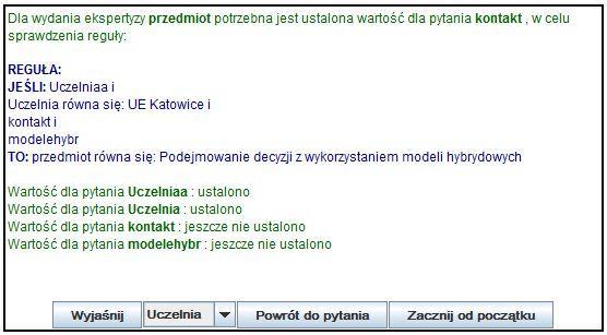 Małgorzata Furmankiewicz, Piotr Ziuziański może skorzystać z opcji wyświetlenia uzasadnienia zadawania danego pytania, co zaprezentowane zostało na rysunku 7. Rysunek 7.