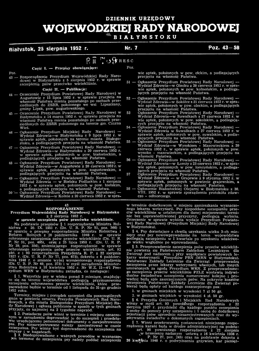 45 Orzeczenie w 53 Białymstoku z 14 marca 1952 r. w sprawie przejścia na własność Państwa mienia pozostałego po osobach przesiedlonych do ZSRR położonego na terenie gm. Czarna Wieś.