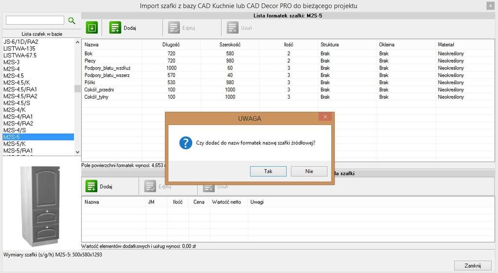po wskazaniu szafki wyświetli się lista jej formatek; kolejnym krokiem jest wybranie przycisku i zdecydowanie, czy nazwa szafki ma zostać dodana do nazw jej części składowych, czy nie (Rys.