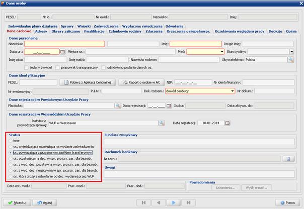 Podstawowe dane osobowe na oknie Dane osoby (KS0010M) Na oknie zawierającym podstawowe dane osoby, uruchomionym w komponencie Centrum Informacji i Planowania Kariery Zawodowej, widoczny status osoby