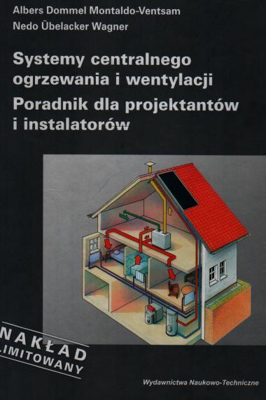 Systemy centralnego ogrzewania i wentylacji.