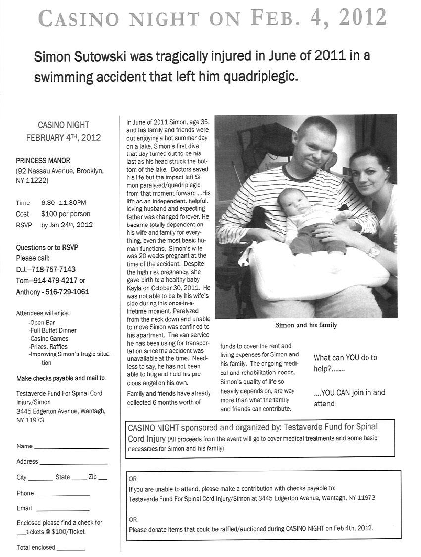 DECEMBER PAGE 8 25, 2011 JANUARY 29, PAGE 2012 9 Casino Night dochód przeznaczony na pomoc dla SZYMONA SUTOWSKIEGO, który od dnia swojego wypadku w czerwcu 2011 jest całkowicie sparaliżowany.