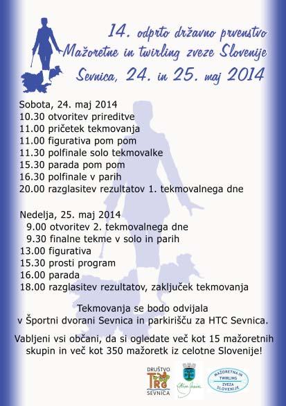Državno prvenstvo mažoret bo potekalo v Športni dvorani Sevnica in na parkirišču za HTC. Tekmovanja se bodo udeležile mažorete iz 15 različnih slovenskih krajev.