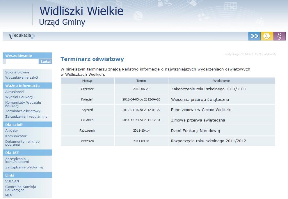 kolumnie Termin wyświetlana jest obok opisu jego data (podana przy projektowaniu w polu Od); termin przybliżony (opcja Termin przybliżony) po zaznaczeniu tej opcji w kalendarium nie jest wyświetlana