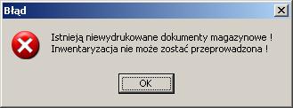 VinCent moduł GM Podręcznik użytkownika Rysunek 173. Podstawowy warunek do przeprowadzenia inwentaryzacji.