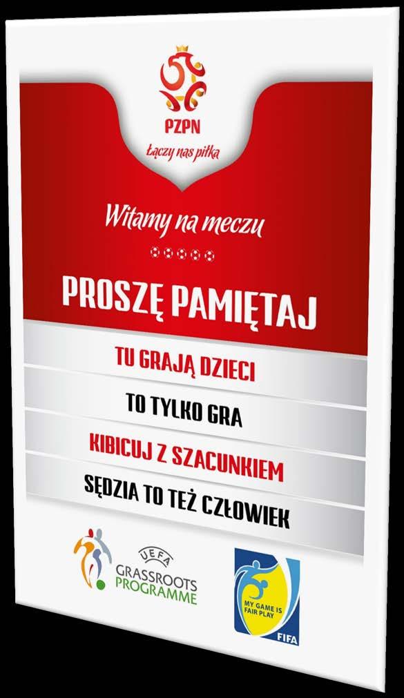 Plakat fair play Obok projektu skierowanego do zawodników i trenerów zorganizowaliśmy kampanię skierowaną do rodziców, kibiców i wszystkich osób przychodzących na boiska.