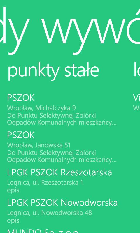 Rysunek poniżej prezentuje przykładowe wykazy punktów stałych dostępne na telefonach pracujących pod kontrolą trzech różnych systemach operacyjnych. ios& Android& Windows& 2.3.