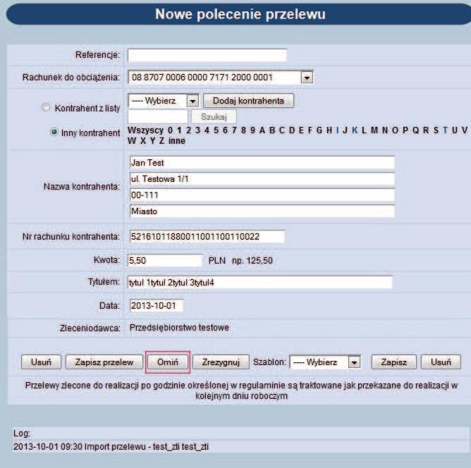 Rozdział 11 Przelewy 11.12. Zbiorcza edycja przelewów Tylko przelewy nowe, wprowadzone do systemu mogą zostać zmodyfikowane.