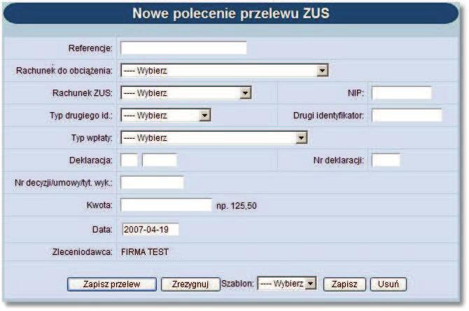 Rozdział 11 Przelewy Należy wprowadzić następujące dane:! Referencje - w polu tym można wpisać dowolne literowe i/lub cyfrowe oznaczenie przelewu np. Przelew_ZUS_51.