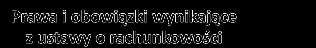 USTAWA z dnia 29 września 1994 r. o rachunkowości (Dz.U. z 2016 r., poz.