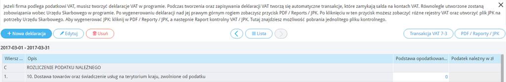 deklaracje VAT. Dlatego też po wprowadzeniu zmian należy deklarację edytować.