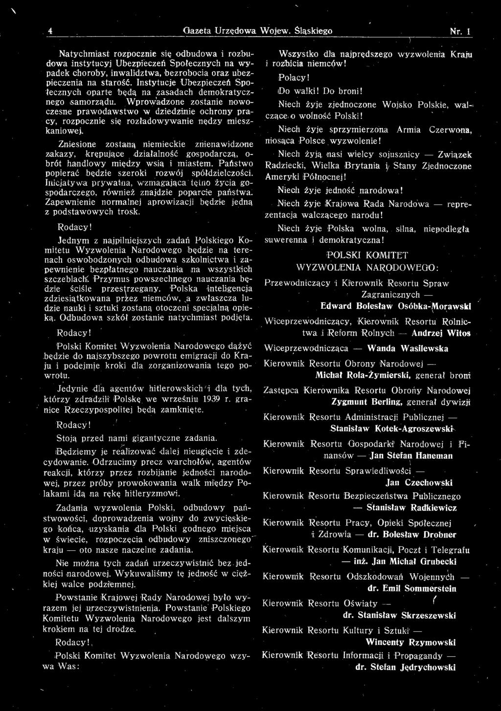 Niech żyje sprzymierzona Armia Czerwona, Zniesione zostaną niemieckie znienawidzone niosąca Polsce wyzwolenie!